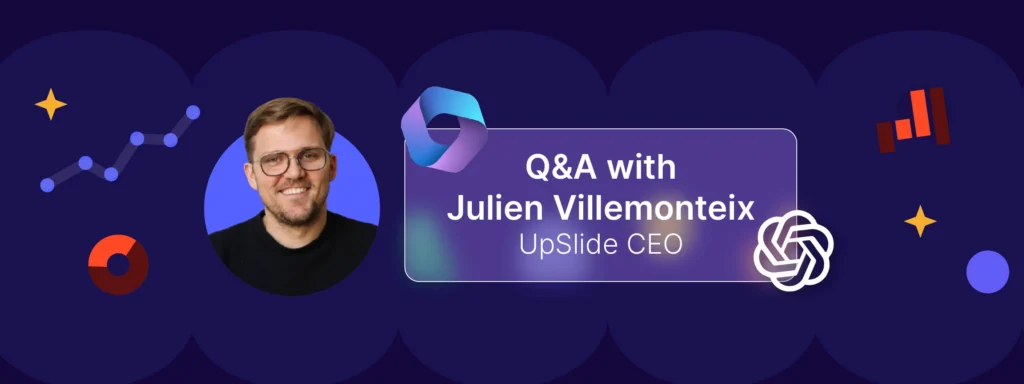 Q&A graphic with Julien Villemonteix, UpSlide CEO. AI in finance discussion.