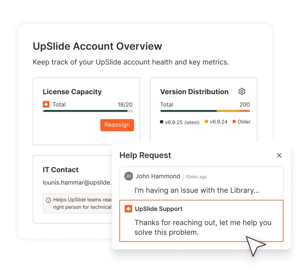 UpSlide account overview dashboard showing license capacity, version distribution, and a help request with a support response.